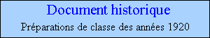 Pr�paration d'une classe en 1920 �cole autrefois